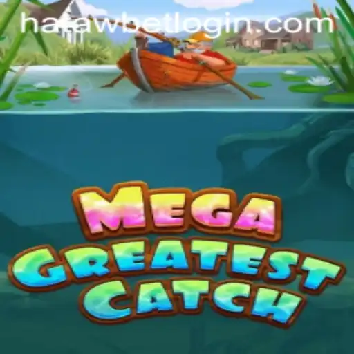 Exploring MegaGreatestCatch: A Deep Dive into Gameplay and Strategy